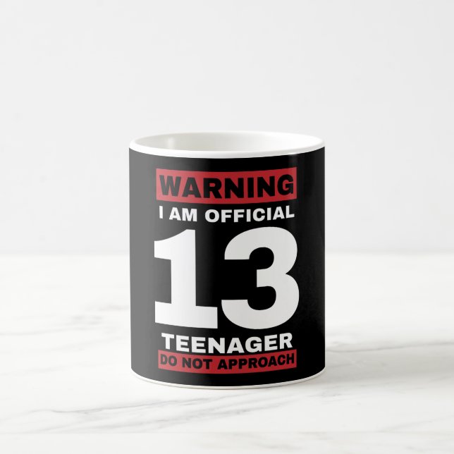 13th birthday officially teenager 13 years old coffee mug (Center)