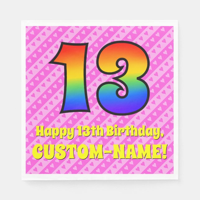 13th Birthday: Pink Stripes & Hearts, Rainbow # 13 Napkin (Front)