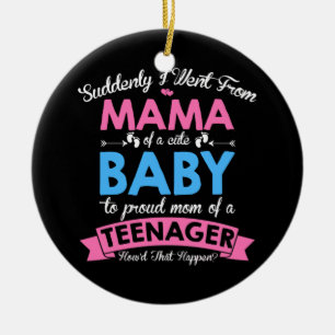13th Birthday Proud Mum 13 Years Old Teenager Ceramic Ornament