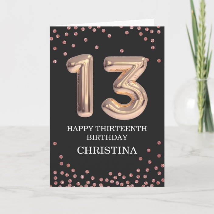 13th Birthday Rose Gold Elegant Girl Personalized Card | Zazzle.com.au