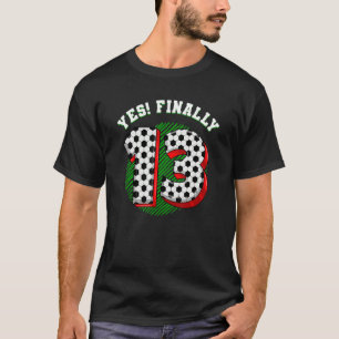 13th Birthday Soccer Themed Birthday Party 13 Year T-Shirt