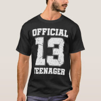 13th Birthday Thirteen Years Old Official Teenager