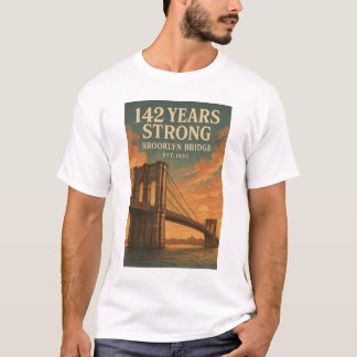 142 Years Strong – The Brooklyn Bridge T-Shirt