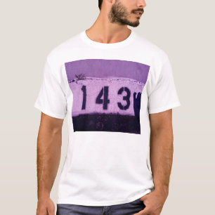 143 = I love You T-Shirt