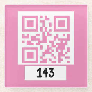 143 secret QR code message, decode it, say it. PNK Glass Coaster
