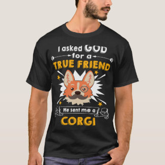 144 He Sent Me A Corgi T-Shirt