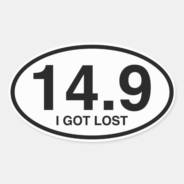 14.9 I Got Lost Oval Sticker (Front)