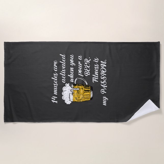 14 Muscles activated when you pour a Beer. Beach Towel (Front)