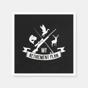 14.My Retirement Plan Hunting Napkin