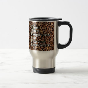 14 Oz Travel Mug COFFEE Christ Offers Forgiveness