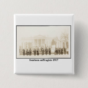 14 Suffragists, 1917 15 Cm Square Badge