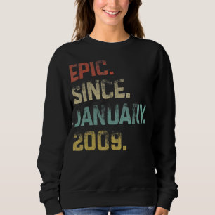 14 Years Old Awesome Epic Since January 2009 14th  Sweatshirt