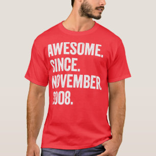 14 Years Old Awesome Since November 2008 14th Birt T-Shirt