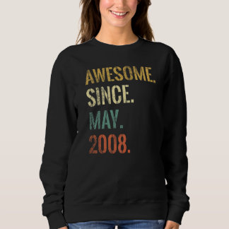 14th Birthday 14 Year Old Awesome Since May 2008 Sweatshirt