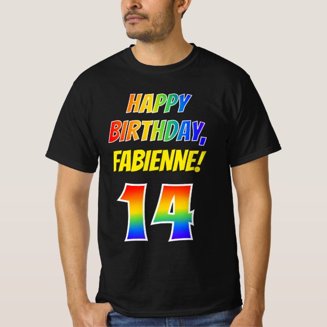 14th Birthday — Bold, Fun, Rainbow 14, Custom Name T-Shirt (Front)