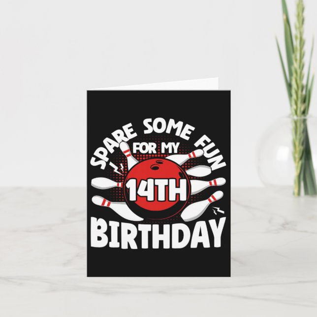 14th Birthday Bowling Spare Some Fun 14 Years Birt Card (Front)
