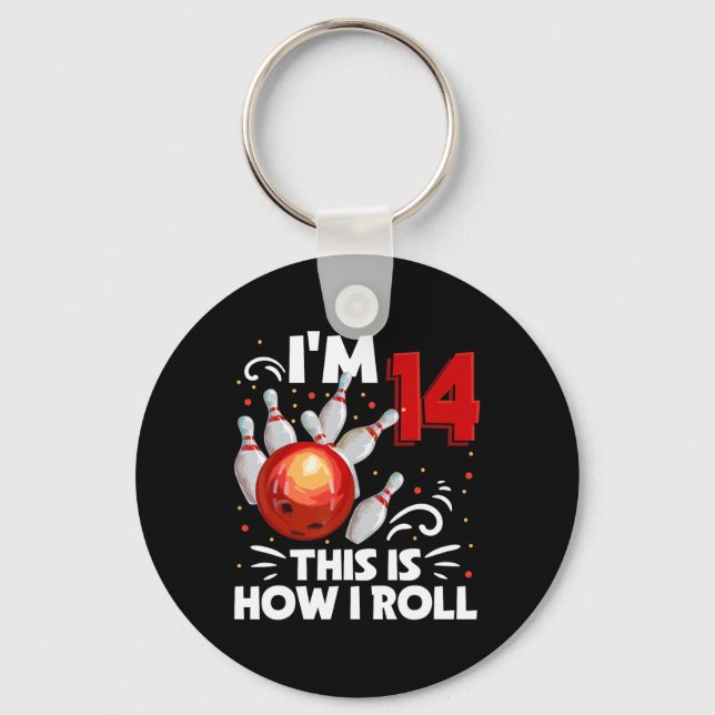 14th Birthday Boy Bowling This Is How I Roll 14 Ye Key Ring (Front)