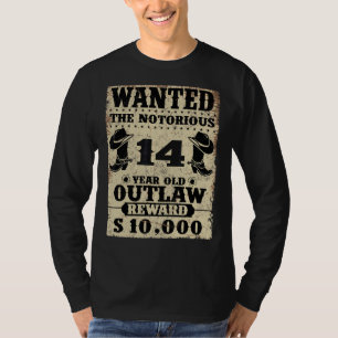14th Birthday Wanted 14 Year Old Outlaw Bday T-Shirt