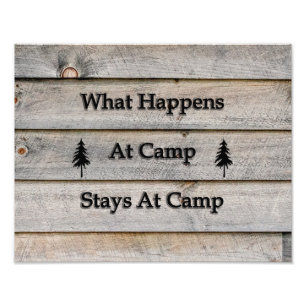 14x11 What happens at camp stays at camp Photo Print