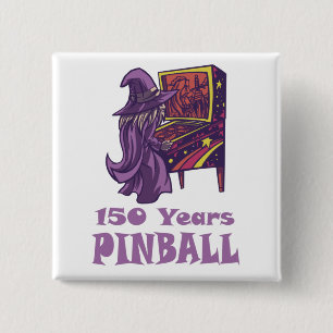 150 Years Pinball Wizard Arcade Birthday 15 Cm Square Badge