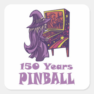 150 Years Pinball Wizard Arcade Birthday Square Sticker