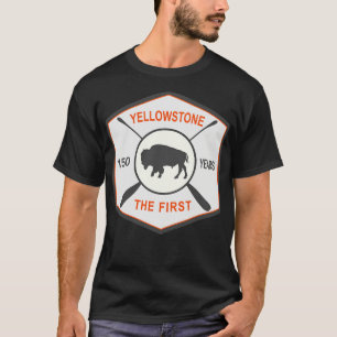 150 Years Yellowstone National Park The First 2 T-Shirt