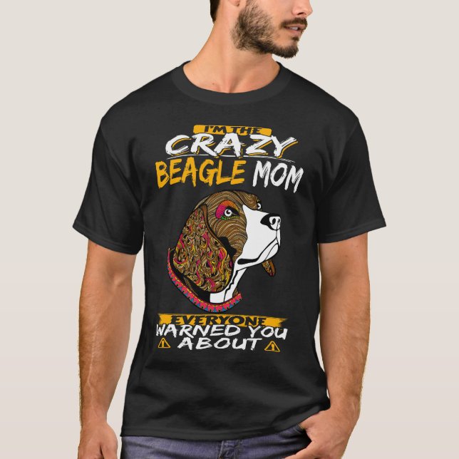 159 I'm The Crazy Beagle Mum T-Shirt (Front)