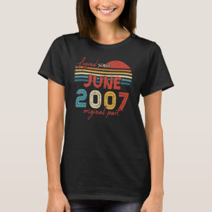15 Birthday Legend Since June 2007 Original Part T-Shirt