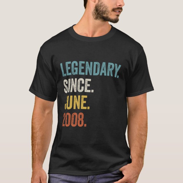 15 Legendary Since June 2008 15Th T-Shirt (Front)