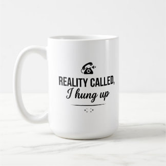 15 oz Classic Funny Reality Check Mug