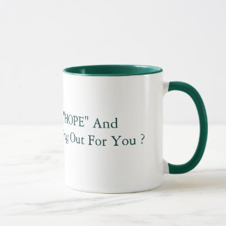 15 oz "HOPE" And "CHANGE"  Green. Mug