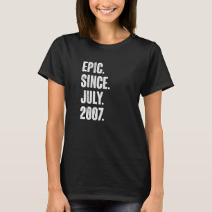 15 Year Old 15th Birthday Epic Since July 2007 T-Shirt