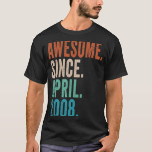 15 Year Old Awesome Since April 2008 15th Birthda T-Shirt