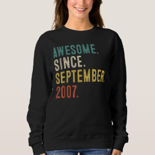 15 Year Old   Awesome Since September 2007 15th Bi Sweatshirt