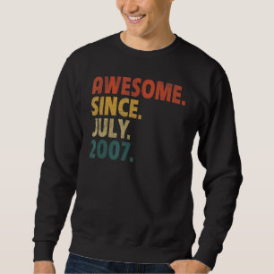 15 Year Old Gift Awesome Since July 2007 15th Birt Sweatshirt