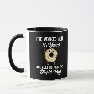 15 Year Work Anniversary Appreciation Gift Mug