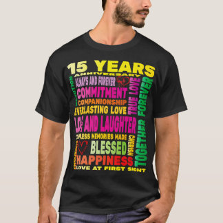 15 Years Anniversary of Love Happy Marriage Couple T-Shirt