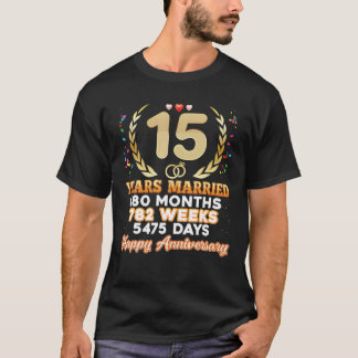 15 Years Married Happy 15Th Wedding Anniversary Co T-Shirt