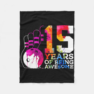 15 Years Of Being Awesome Bowling 15th Birthday Fleece Blanket