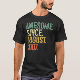15 Years Old Awesome Since August 2007 15th Birth T-Shirt