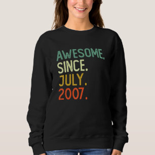 15 Years Old Awesome Since July 2007 15th Birthday Sweatshirt