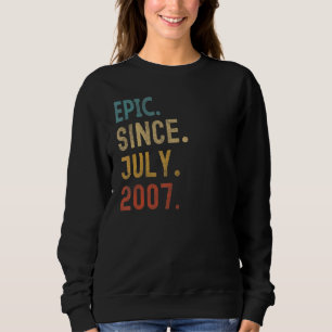15 Years Old Epic Since July 2007 15th Birthday Sweatshirt
