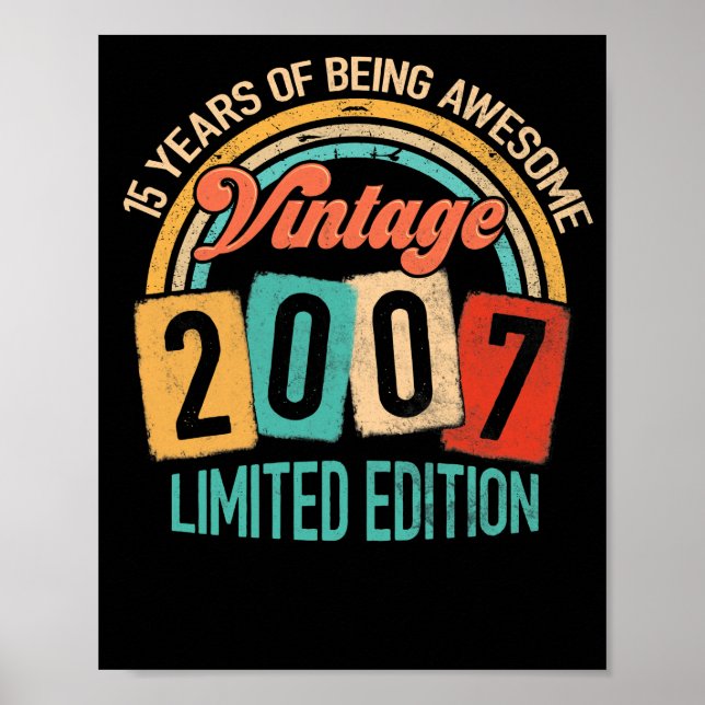 15 Years Old Of Be Awesome In 2007 15th Birthday Poster (Front)