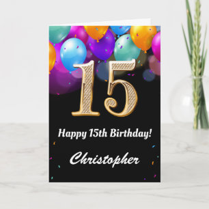 15th Birthday Black and Gold Colourful Balloons Card