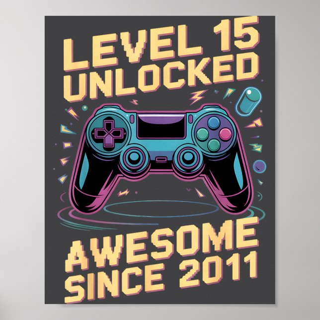 15th Birthday Boy Gift Level 15 Gamer 2011 15 Year Poster (Front)