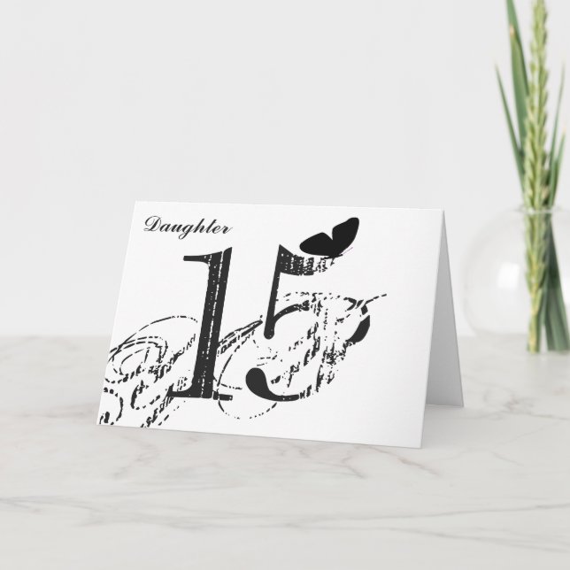 15th birthday, daughter, butterfly, black & white. card (Front)
