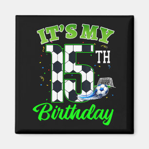 15th Birthday Football Boy Girl Kids Soccer Sports Magnet