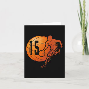 15th Birthday Fun Basketball Lover 15 Years Old Gi Card