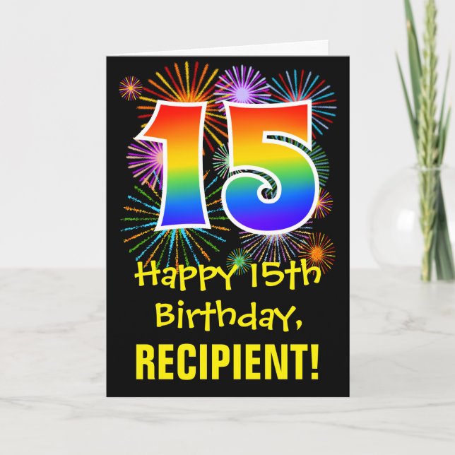 15th Birthday: Fun Fireworks Pattern + Rainbow 15 Card (Front)