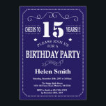 15th Birthday Invitation Navy Blue and White<br><div class="desc">15th Birthday Invitation Navy Blue and White Typography. Navy Blue and White Background. Kids Birthday. Male Men or Women Birthday. Kids Boy or Girl Lady Teen Teenage Bday Invite. 13th 15th 16th 18th 20th 21st 30th 40th 50th 60th 70th 80th 90th 100th. Any Age. For further customisation, please click the...</div>